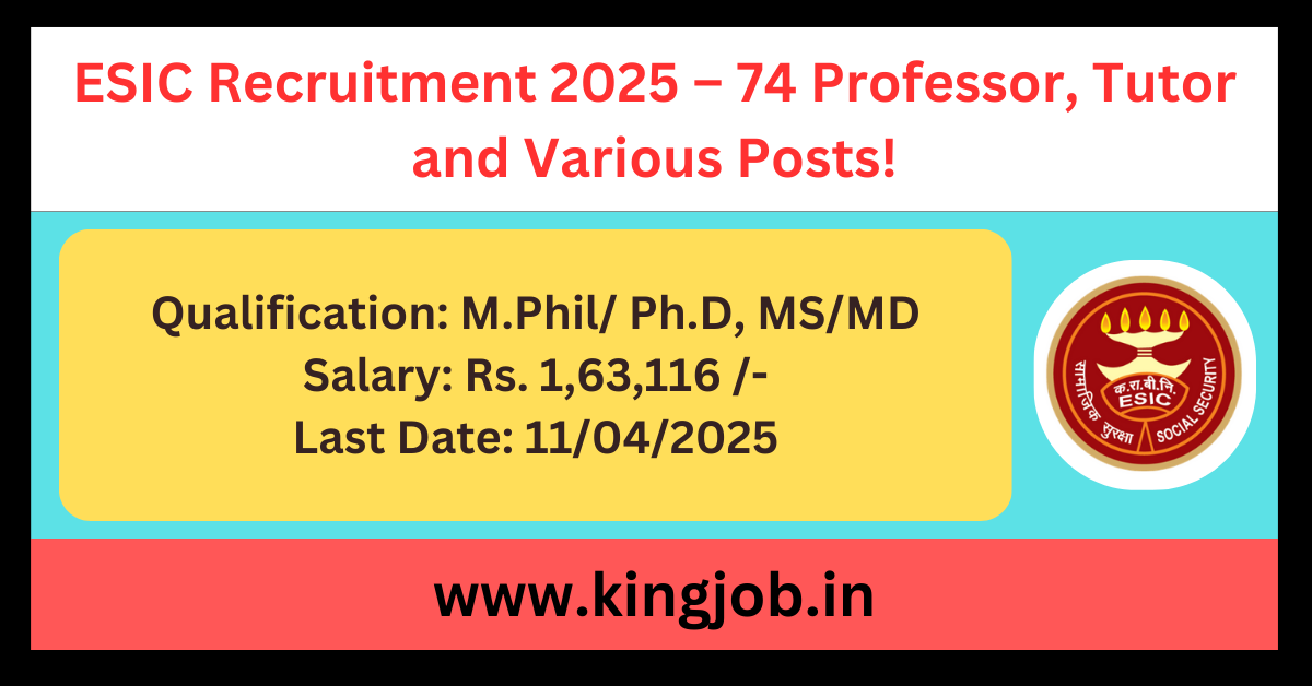 ESIC Recruitment 2025 - Live Interview for 74 Professor
