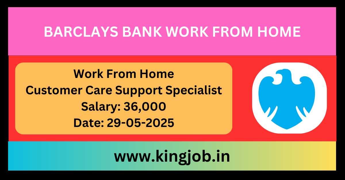 Barclays Bank Work From Home Jobs 2025