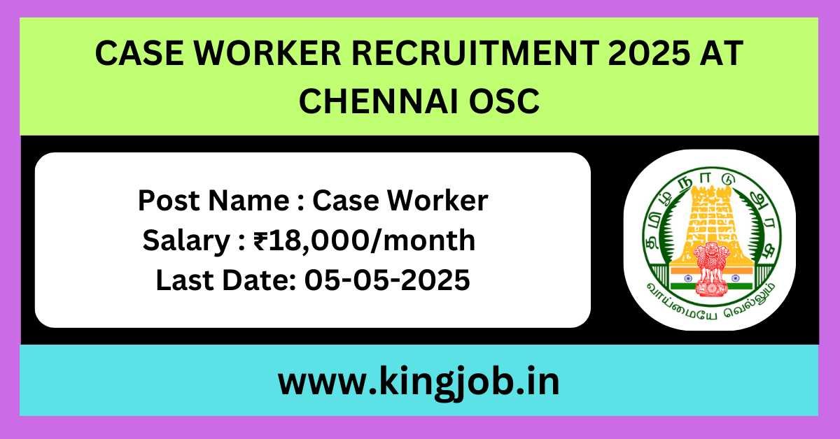 Case Worker Recruitment 2025