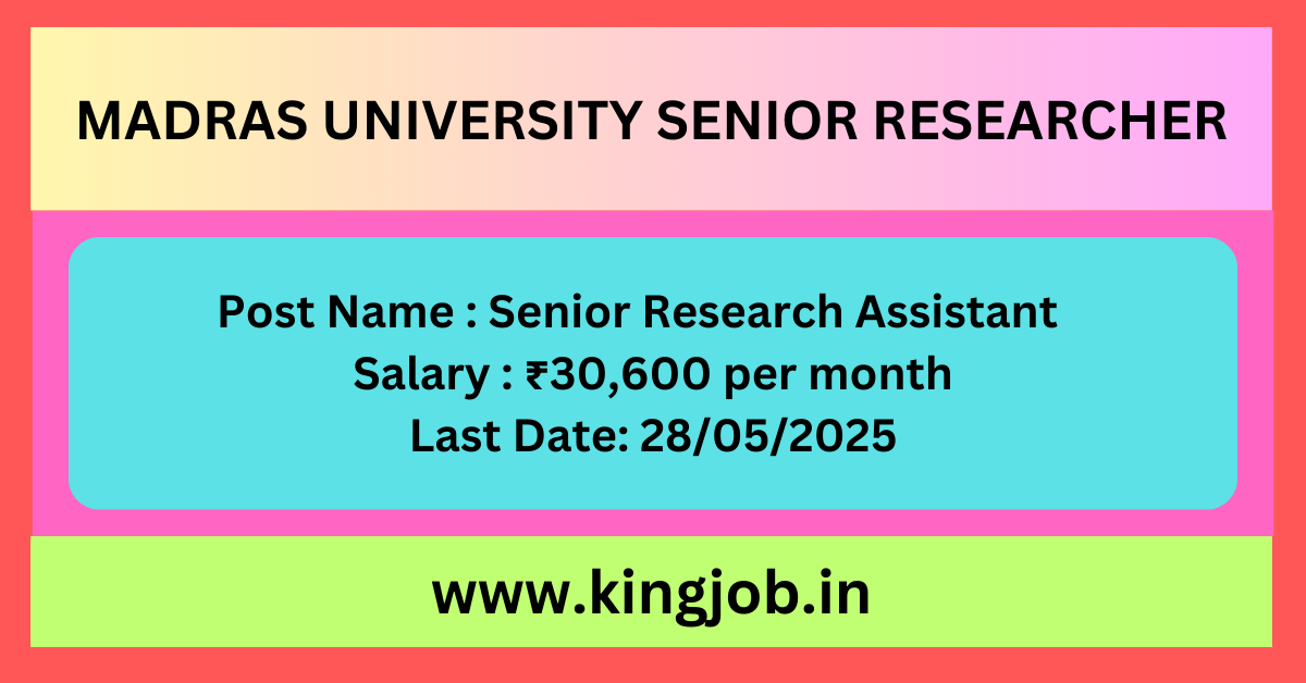Madras University Senior Researcher