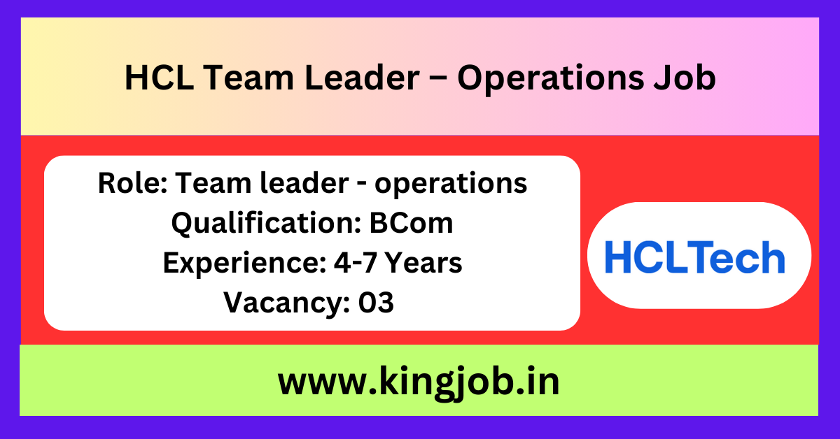 HCL Team Leader Operations Team