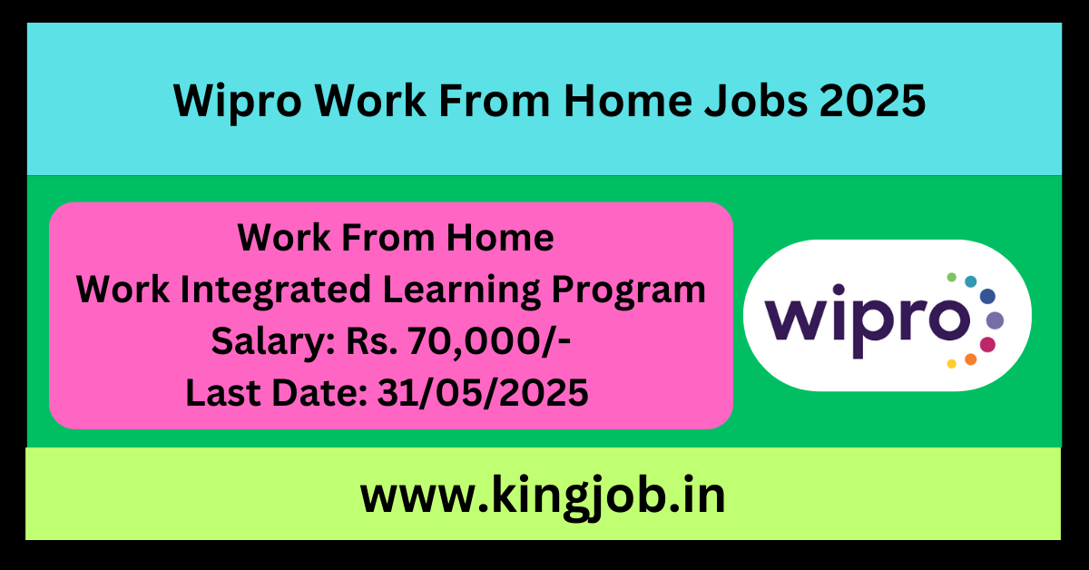 Wipro Work From Home Jobs 2025