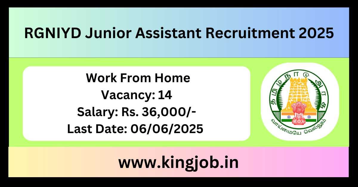 RGNIYD Junior Assistant Recruitment 2025