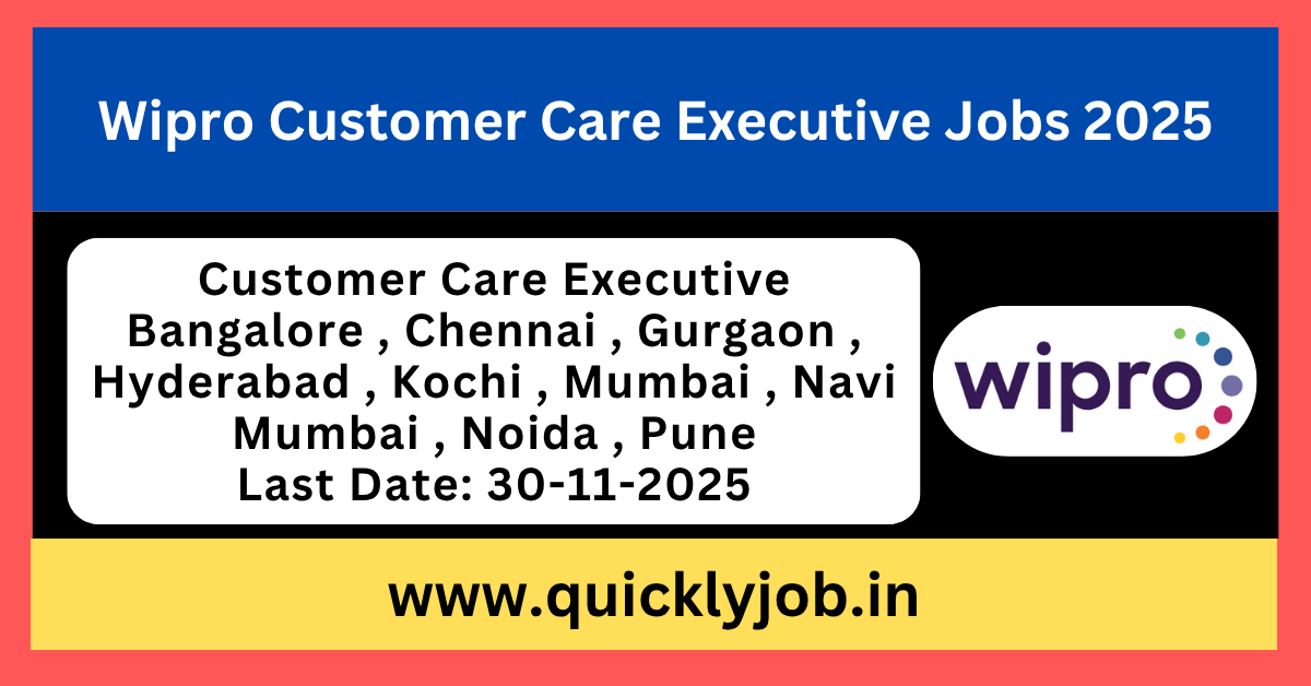 Wipro Customer Care Executive Jobs 2025