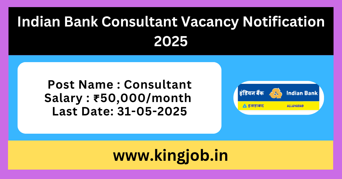 Indian Bank Consultant Vacancy 2025 Recruitment