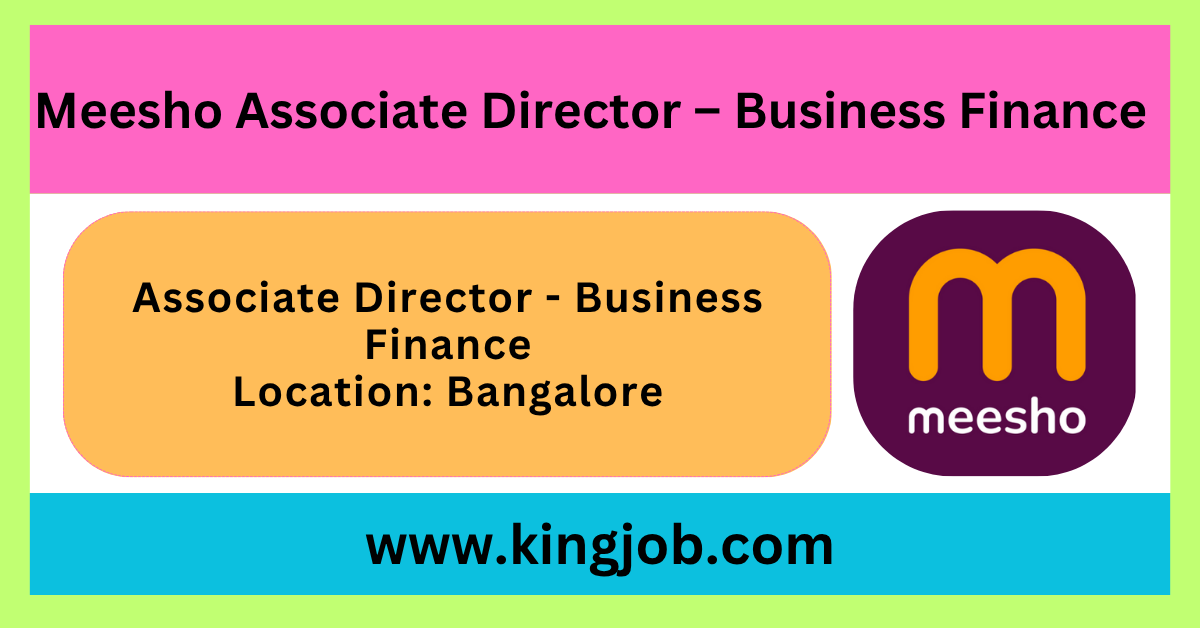 Meesho Associate Business Finance in Bangalore.